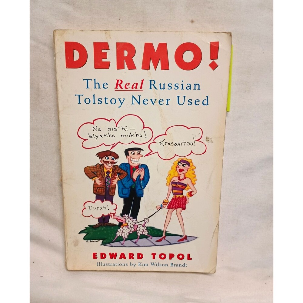 Edward Topol Dermo! The Real Russian Tolstoy Never Used Paperback Illustrated